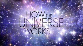 How the Universe works